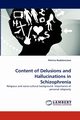 Content of Delusions and Hallucinations in Schizophrenia, Rudaleviciene Palmira