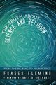 The Truth about Science and Religion, Fleming Fraser