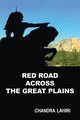 Red Road Across the Great Plains, Lahiri Chandra