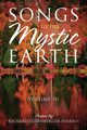Songs to the Mystic Earth Volume III, Eggenberger Narad Richard M.