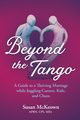 Beyond the Tango, McKeown Susan