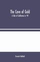 The Cave of Gold, McNeil Everett