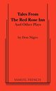Tales from the Red Rose Inn and Other Plays, Nigro Don