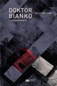 Doktor Bianko i inne opowiadania, Bielawski Maciek