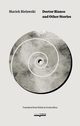 Doctor Bianco and Other Stories, Bielawski Maciek