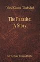The Parasite, Doyle Sir Arthur Conan