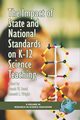The Impact of State and National Standards on K-12 Science Technology (PB), 