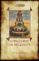 A Discourse on Inequality, Rousseau Jean Jacques
