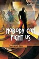 Nobody Can Fight Us, Enuenwemba Joseph