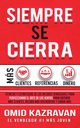 Siempre Se Cierra, Kazravan Omid
