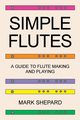 Simple Flutes, Shepard Mark