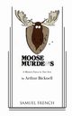 Moose Murders, Bicknell Arthur