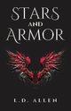 Stars and Armor, Allen L.D.