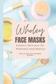 Wholey Face Masks, Naturale LaDonna