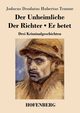 Der Unheimliche / Der Richter / Er betet, Temme Jodocus Deodatus Hubertus