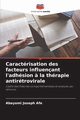 Caractrisation des facteurs influenant l'adhsion ? la thrapie antirtrovirale, Afe Abayomi Joseph