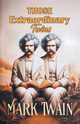 Those Extraordinary Twins, Twain Mark