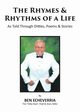 The Rhymes & Rhythms of a Life, Echeverria Ben