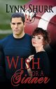 Wish for a Sinner, Shurr Lynn