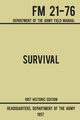 Survival - Army FM 21-76 (1957 Historic Edition), US Department of the Army
