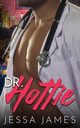 Dr. Hottie, James Jessa