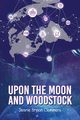 Upon The Moon And Woodstock, Clemmens JB