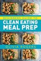 Meal Prep, Rogers Olivia