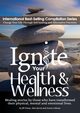Ignite Your Health and Wellness, Owen JB