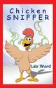 Chicken Sniffer, Ward Leo J