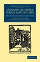 Ludolphi de itinere terrae sanctae liber, Ludolf von Suchem