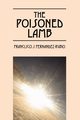 The Poisoned Lamb, Fernandez-Rubio Francisco J.