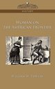 Woman on the American Frontier, Fowler William W.