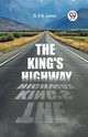 The King's Highway, James G. P. R.