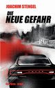 Die neue Gefahr, Stengel Joachim