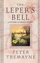 The Leper's Bell, Tremayne Peter