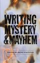 Writing Mystery and Mayhem, Staunton Irene