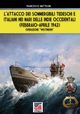 L'attacco dei sommergibili tedeschi e italiani nei mari delle Indie occidentali (febbraio-aprile 1942), Mattesini Francesco