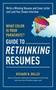 What Color Is Your Parachute? Guide to Rethinking Resumes, Bolles Richard N.