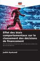 Effet des biais comportementaux sur le classement des dcisions de financement, Nyakundi Judith