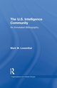 The U.S. Intelligence Community, Lowenthal Mark M.