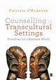 Counselling in Transcultural Settings, d'Ardenne Patricia