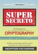 Super Secreto - The Third Epoch of Cryptography, Tenzer Theo