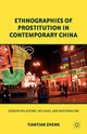 Ethnographies of Prostitution in Contemporary China, Zheng Tiantian