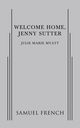 Welcome Home, Jenny Sutter, Myatt Julie Marie