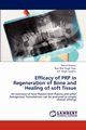 Efficacy of Prp in Regeneration of Bone and Healing of Soft Tissue, Sharma Rahul