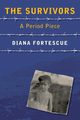 The Survivors, Fortescue Diana