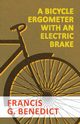 A Bicycle Ergometer with an Electric Brake, Benedict Francis G.