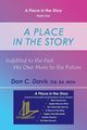 A Place in the Story, Davis Don C.
