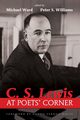C. S. Lewis at Poets' Corner, 