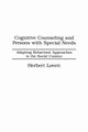 Cognitive Counseling and Persons with Special Needs, Lovett Herbert